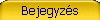 Bejegyz�s